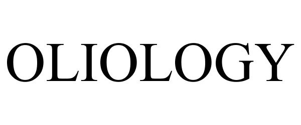  OLIOLOGY