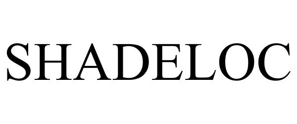 Trademark Logo SHADELOC