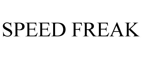 Trademark Logo SPEED FREAK