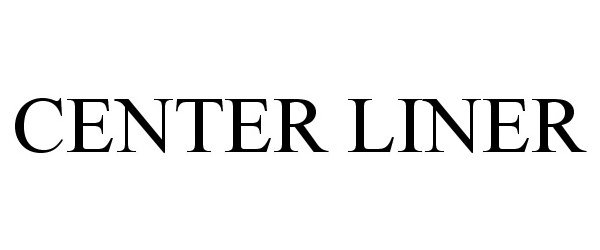 Trademark Logo CENTER LINER