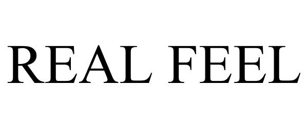 Trademark Logo REAL FEEL