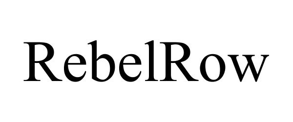 Trademark Logo REBELROW