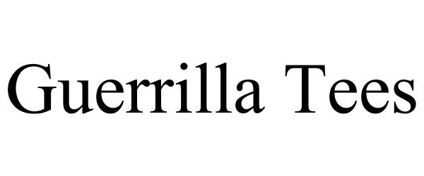  GUERRILLA TEES