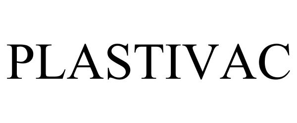 Trademark Logo PLASTIVAC
