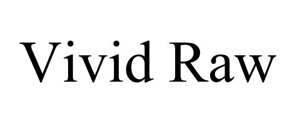  VIVID RAW