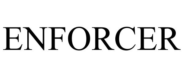 Trademark Logo ENFORCER