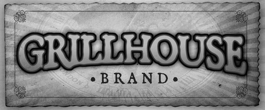  GRILLHOUSE BRAND