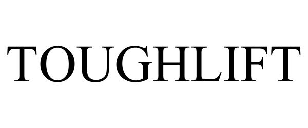 Trademark Logo TOUGHLIFT