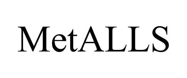Trademark Logo METALLS