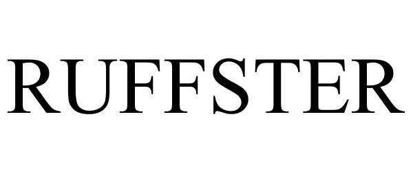 Trademark Logo RUFFSTER