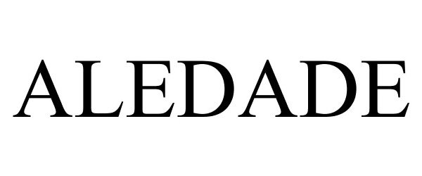 Trademark Logo ALEDADE