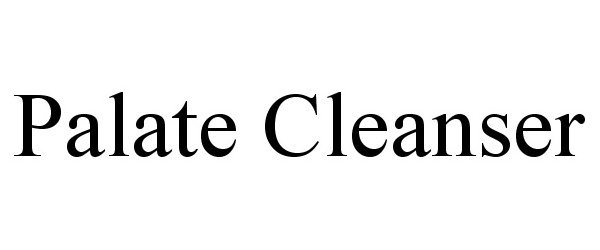 Trademark Logo PALATE CLEANSER