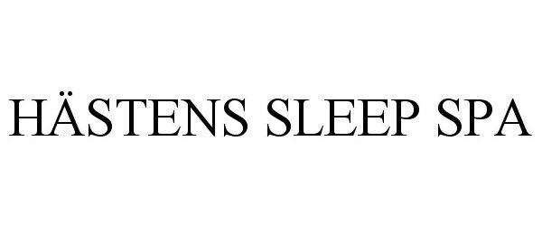 Trademark Logo HÄSTENS SLEEP SPA