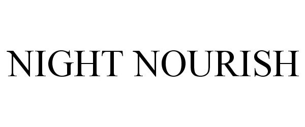 Trademark Logo NIGHT NOURISH