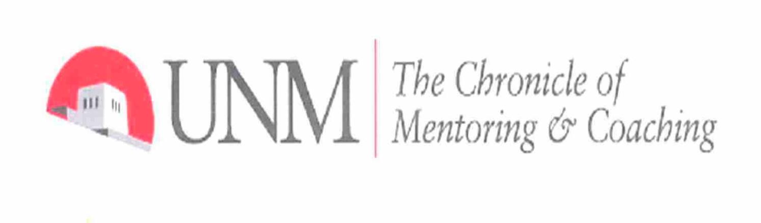 UNM THE CHRONICLE OF MENTORING &amp; COACHING