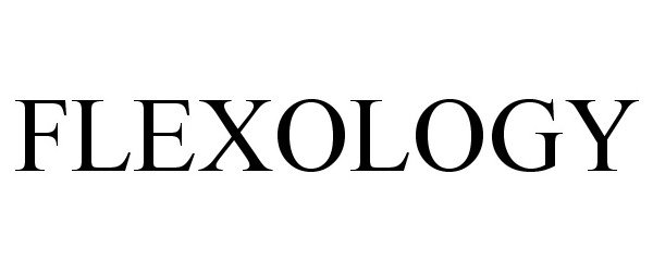 Trademark Logo FLEXOLOGY