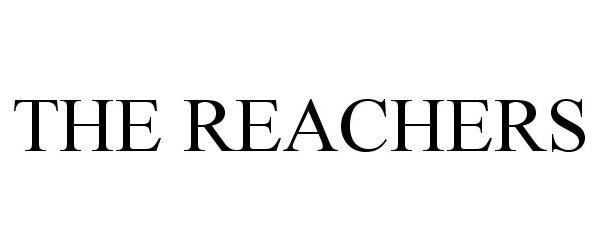 Trademark Logo THE REACHERS