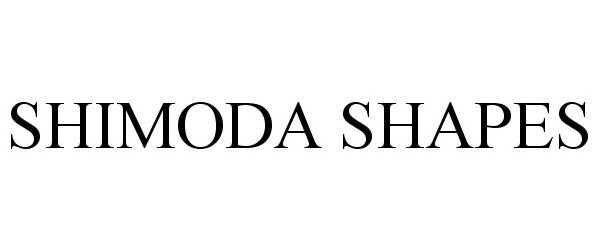 Trademark Logo SHIMODA SHAPES