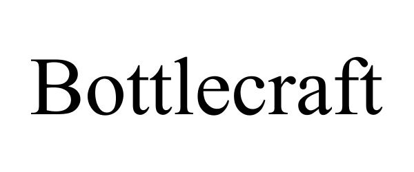 Trademark Logo BOTTLECRAFT