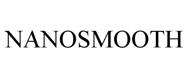 Trademark Logo NANOSMOOTH