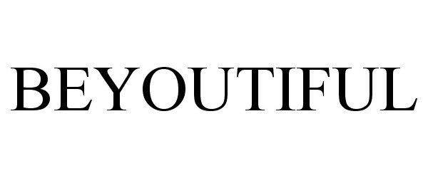 Trademark Logo BEYOUTIFUL