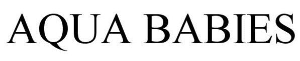 Trademark Logo AQUA BABIES