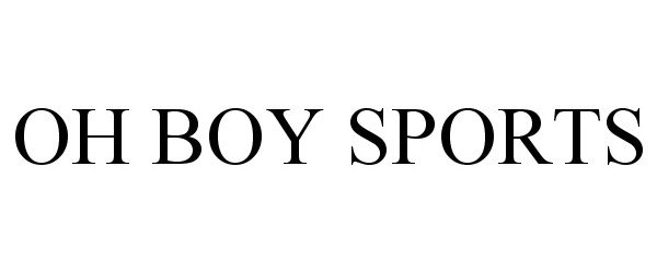  OH BOY SPORTS