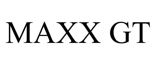  MAXX GT