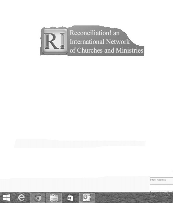  RECONCILIATION! AN INTERNATIONAL NETWORK OF CHURCHES AND MINISTRIES