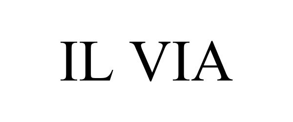 Trademark Logo IL VIA