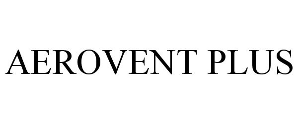 Trademark Logo AEROVENT PLUS