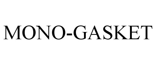  MONO-GASKET