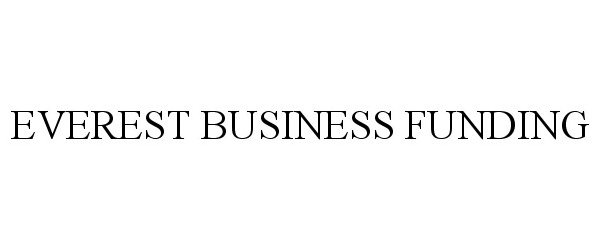 Trademark Logo EVEREST BUSINESS FUNDING