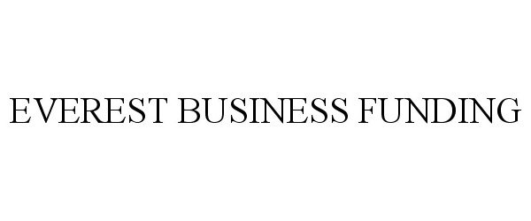  EVEREST BUSINESS FUNDING