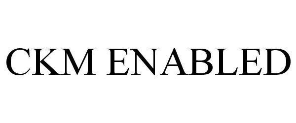 Trademark Logo CKM ENABLED