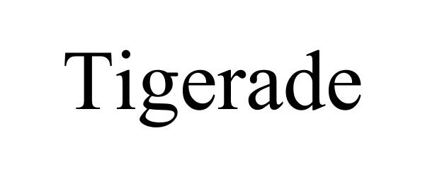 Trademark Logo TIGERADE