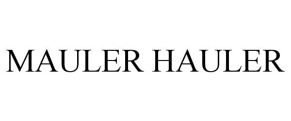  MAULER HAULER