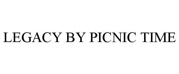  LEGACY BY PICNIC TIME