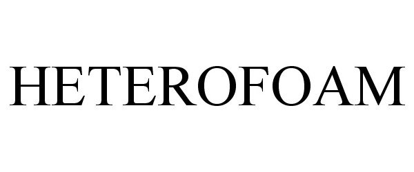 Trademark Logo HETEROFOAM