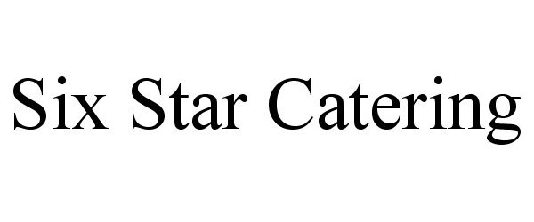  SIX STAR CATERING
