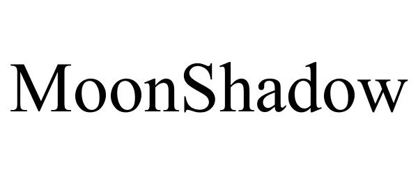 Trademark Logo MOONSHADOW