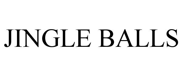 Trademark Logo JINGLE BALLS