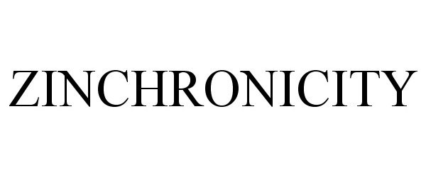 Trademark Logo ZINCHRONICITY