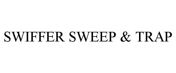  SWIFFER SWEEP &amp; TRAP