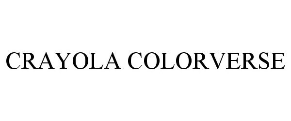 Trademark Logo CRAYOLA COLORVERSE