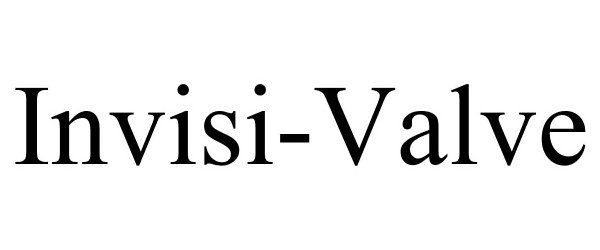 Trademark Logo INVISI-VALVE