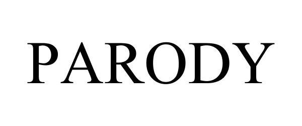 Trademark Logo PARODY
