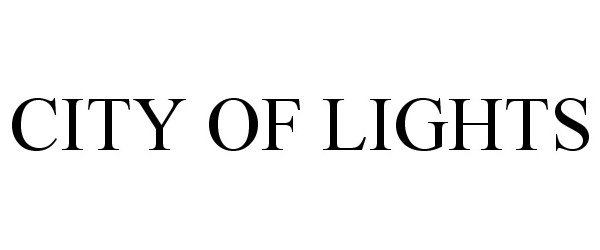 Trademark Logo CITY OF LIGHTS