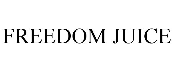  FREEDOM JUICE
