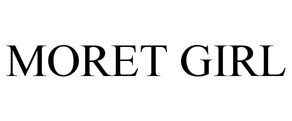 Trademark Logo MORET GIRL